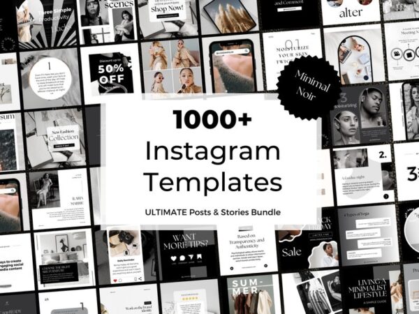 ULTIMATE 1000+ Instagram Templates - Minimal Noir Canva Templates - Black and White - Elegant- Instagram Content, Post, Stories Templates
